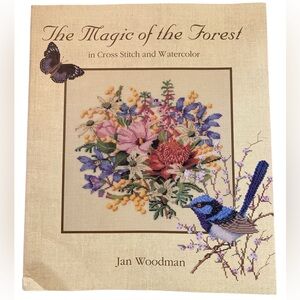 The Magic of the Forest in Cross Stitch and Watercolor Book by Janet Woodman